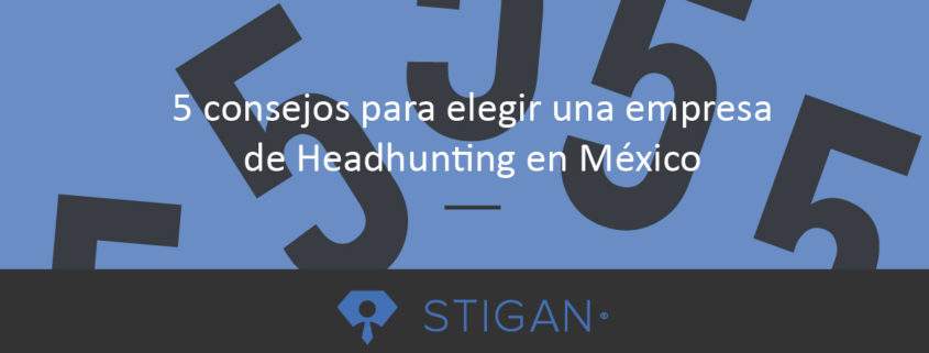 consejos para elegir empresa headhunting