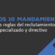 reglas del reclutamiento especializado