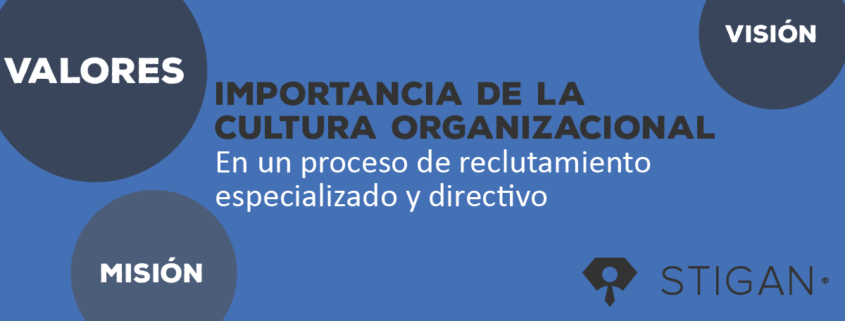 Importancia de la cultura organizacional en un proceso de reclutamiento