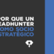 por que un headhunter