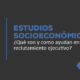 Estudios Socioeconómicos en el reclutamiento ejecutivo
