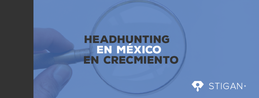Headhunting en México