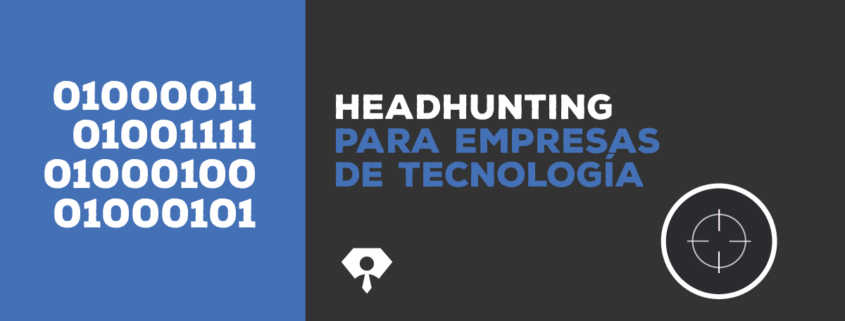 Headhunting para empresas de tecnología