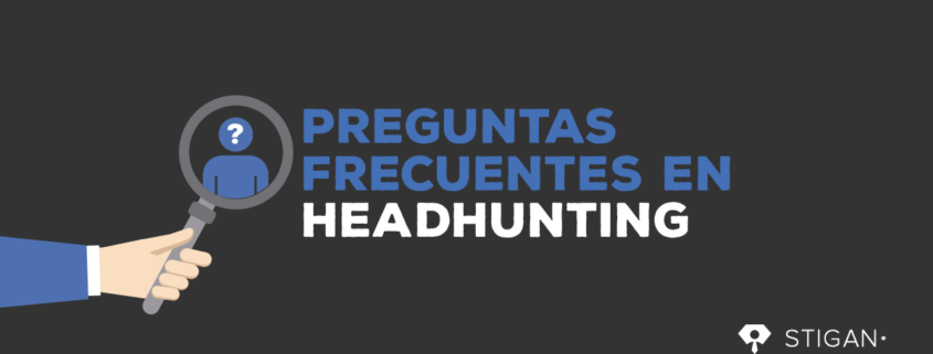 Preguntas más frecuentes en headhunting